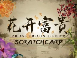 Prosperous Bloom Scratch Card